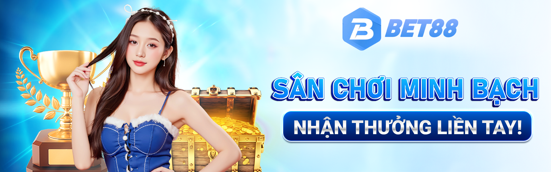 sân chơi minh bạch nhận thưởng liền tay bet88